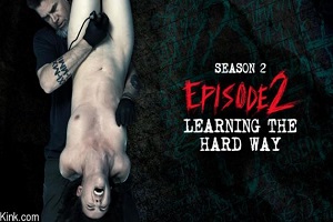 Diary Of A Madman, S2 E2: Learning The Hard Way (Kink)