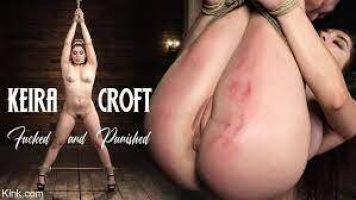 Keira Croft: Fucked And Punished In Bondage (Brutal Sessions)