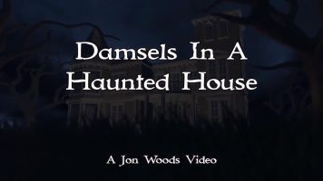 Damsels In A Haunted House